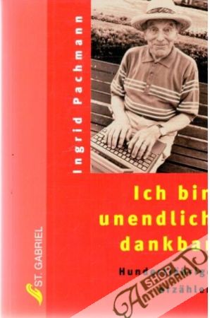 Ich bin unendlich dankbar - Pachmann Ingrid