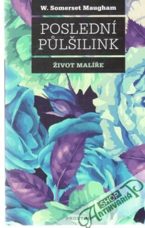 Poslední pulšilink - Maugham Somerset W.