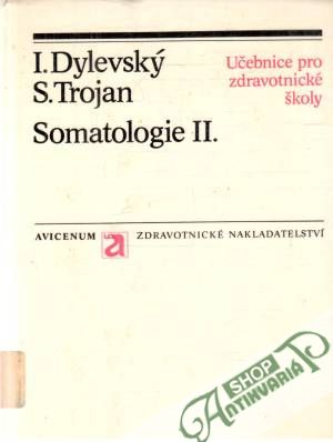 Somatologie II. - Dylevský, Trojan