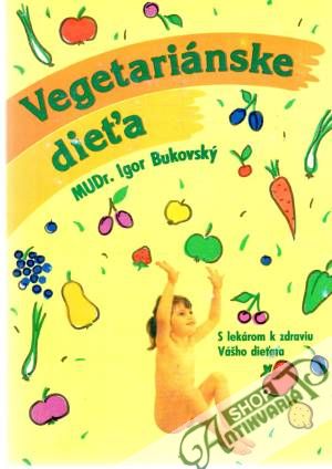 Vegetariánske dieťa - Bukovský Igor