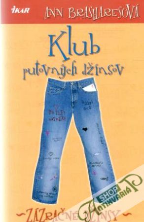 Klub putovných džínsov - zázračné džínsy - Brasharesová Ann