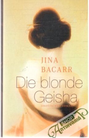 Die blonde Geisha - Bacarr Jina