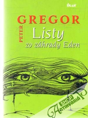 Listy zo záhrady Eden - Gregor Peter
