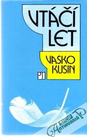 Vtáčí let - Kusin Vasko