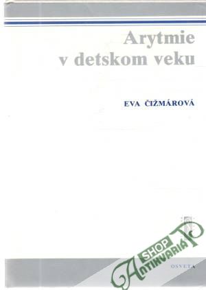 Arytmie v detskom veku - Čižmárová Eva