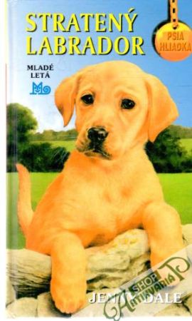 Psia hliadka - Stratený labrador - Dale Jenny