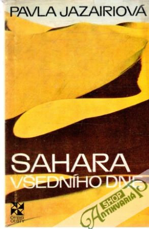 Sahara všedního dne - Jazairiová Pavla