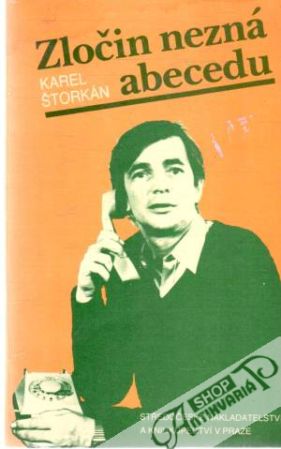 Zločin nezná abecedu - Štorkán Karel
