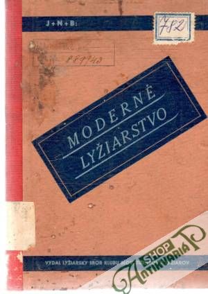 Moderné lyžiarstvo - Janošík, Nedobrý, Bujak
