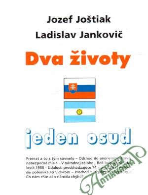 Dva životy jeden osud - Joštiak Jozef, Jankovič Ladislav