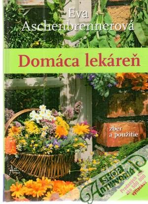 Domáca lekáreň - Aschenbrennerová Eva
