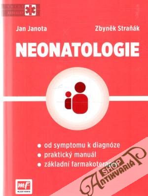 Neonatologie - Janota Jan, Straňák Zbyněk