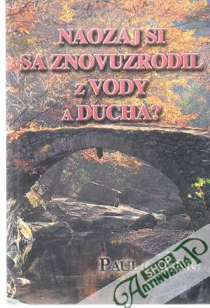 Naozaj si sa znovuzrodil z vody a ducha? - Jong Paul C.