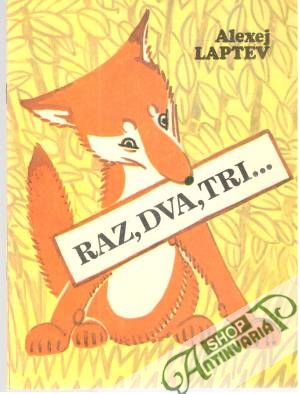 Raz, dva, tri... - Laptev Alexej