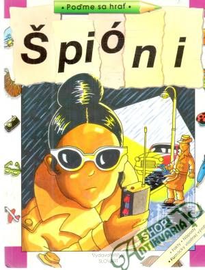 Špióni - Poďme sa hrať - Songhurstová Hazel