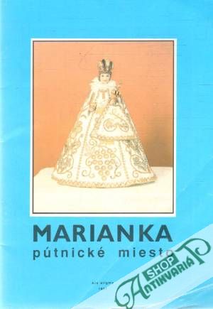 Marianka - pútnické miesto - Čík Xaver