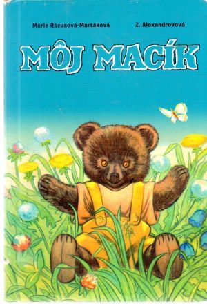 Môj macík - Rázusová-Martáková Mária