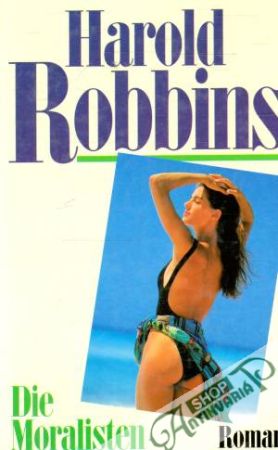 Die Moralisten - Robbins Harold