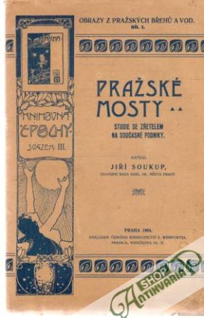 Pražské mosty I. - Soukup Jiří