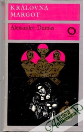Královna Margot - Dumas Alexandre