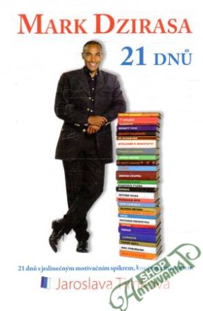 Mark Dzirasa - 21 dnu - Timková Jaroslava