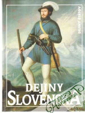 Dejiny Slovenska - Kováč Dušan