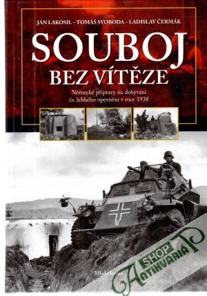 Souboj bez vítěze - Lakosil, Svoboda, Čermák