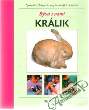 Býva s nami Králik - Piers Helen