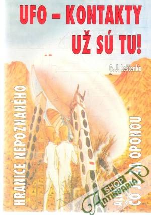 Ufo - kontakty už sú tu! - Leščenko G.J.