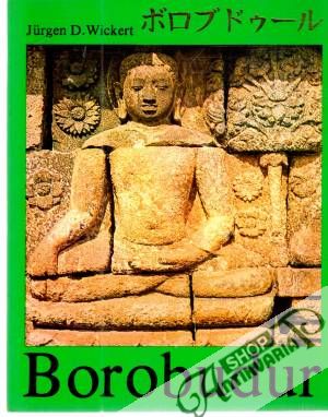 Borobudur - Wickert Jurgen D.