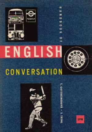 Handbook of english conversation - Gottheinerová T., Tryml S.