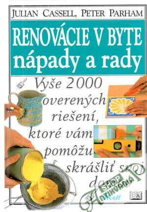Renovácie v byte - nápady a rady - Cassell Julian, Parham Peter