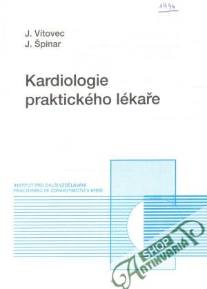 Kardiologie praktického lékaře - Vítovec, Špinar