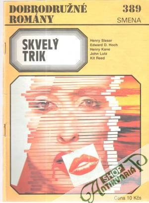 Skvelý trik - Kolektív autorov