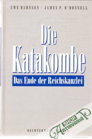 Die Katakombe - Bahnsen Uwe, O´Donnell James