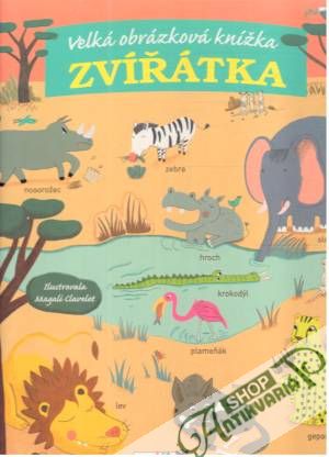 Velká obrázková knížka - zvířátka - Clavelet Magali,