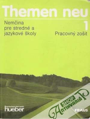 Themen neu 1. - pracovný zošit - Kolektív autorov