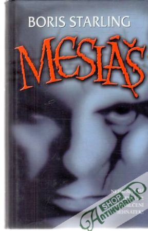 Mesiáš - Starling Boris