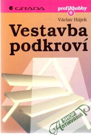 Vestavba podkroví - Hájek Václav