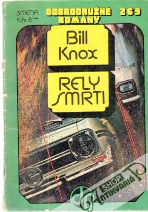 Rely smrti - Knox Bill