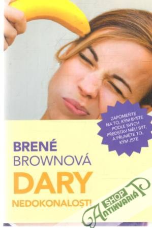 Dary nedokonalosti - Brownová Brené