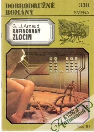 Rafinovaný zločin - Arnaud G. - J.
