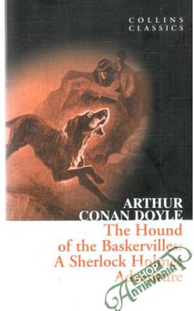 The Hound of the Baskervilles: A Sherlock Holmes Adventure - Doyle Arthur Conan