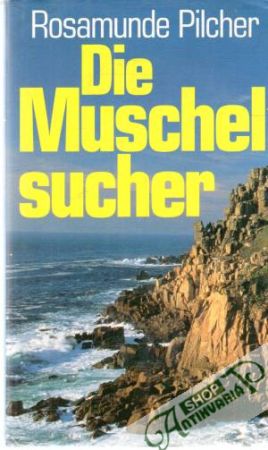 Die Muschelsucher - Pilcher Rosamunde