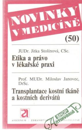 Novinky v medicíně 50. - Stolínová, Janovec