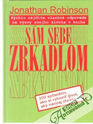Sám sebe zrkadlom - Robinson Jonathan