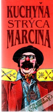 Kuchyňa strýca Marcina - Mlsna Milan