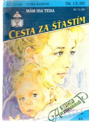 Mám iba teba - Kaňová Ilona