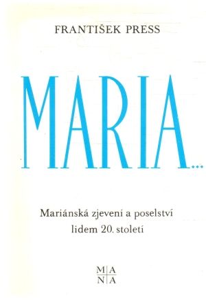 Mária... - Press František