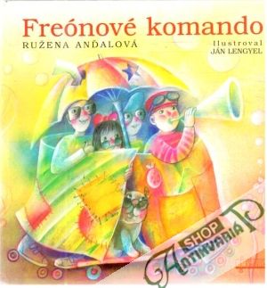 Freónové komando - Anďalová Ružena